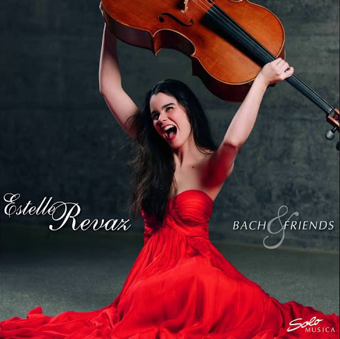Bach and Friends-Estelle Revaz Solo Musica